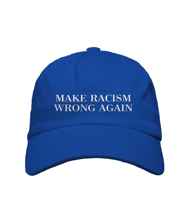 Make Racism Wrong Again Embroidered Baseball Dad Hat - CP1874W4E4T