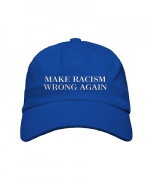 Make Racism Wrong Again Embroidered Baseball Dad Hat - CP1874W4E4T